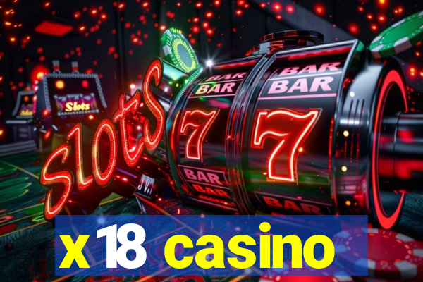 x18 casino